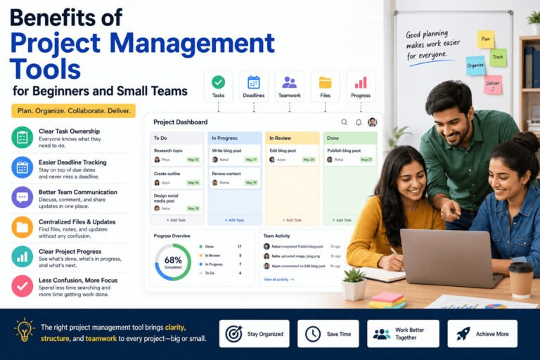 Benefits of Project Management Tools for Beginners and Small Teams